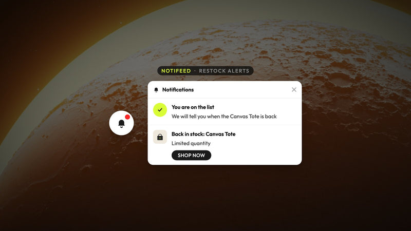 Atomato NotiFeed campaign example: a restock signup confirmation and a back in stock alert for a canvas tote waiting in the notification feed, over an eclipse with a warm amber corona